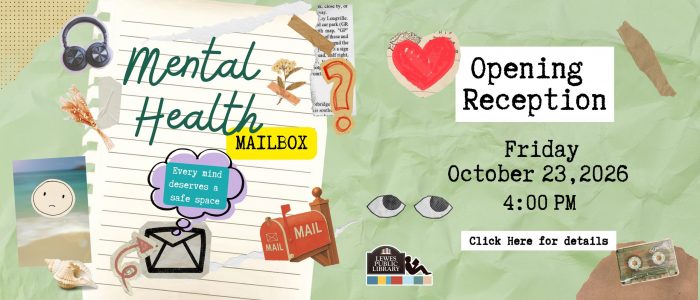 clip art images of hearts, mailbox, headphones and others against a green crumpled paper background. typewriter-style black font describing a reception for a mental health installation